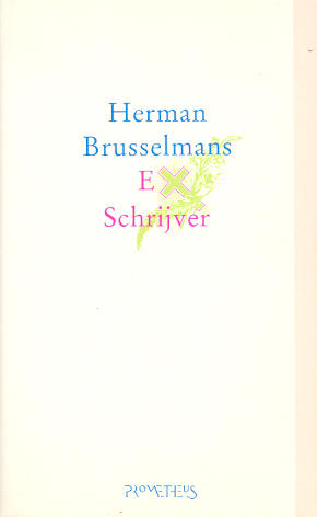 Ex-Schrijver - Eerste druk - Uitgeverij Prometheus